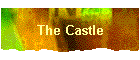 The Castle